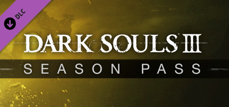 DARK SOULS™ III - Season Pass