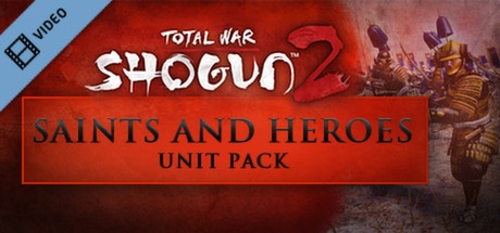 Total War SHOGUN 2 Saints and Heroes ESRB Trailer