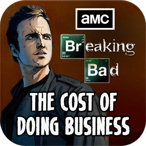 Breaking Bad - The Cost of...