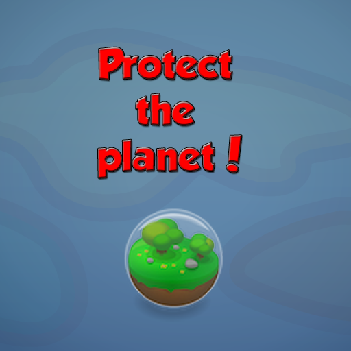 Protect The Planet!