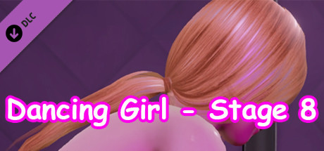 Dancing Girl - Stage8
