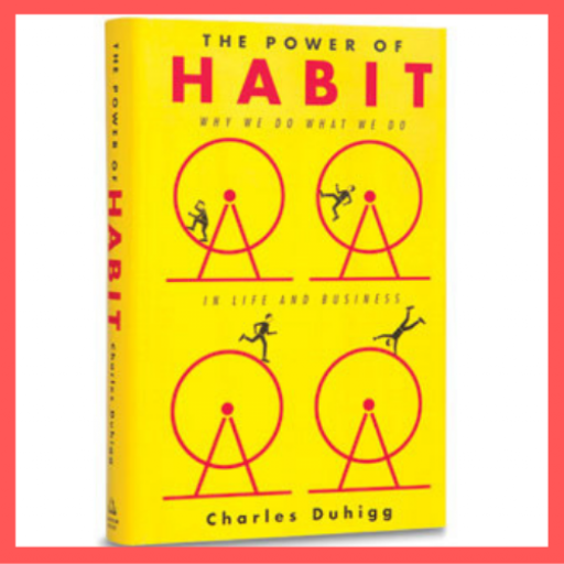 The Power of Habit