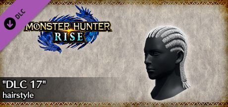 MONSTER HUNTER RISE - "DLC 17" hairstyle