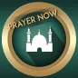 Prayer Now: Namaz Vakitleri