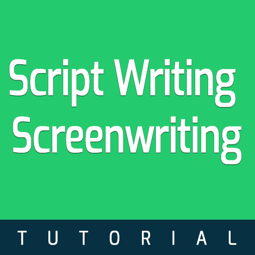 Script Writing - Screenwriting