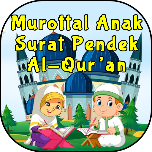 Murottal Anak Surat Pendek