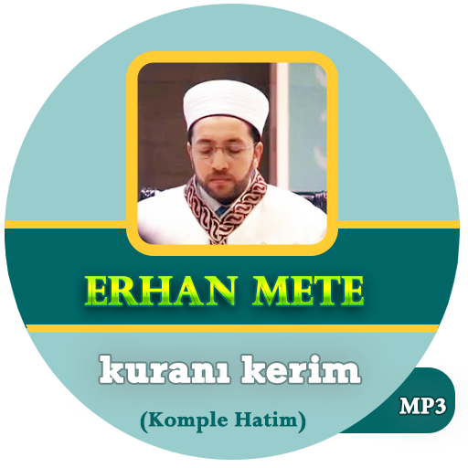 Erhan Mete kuranı kerim Mp3