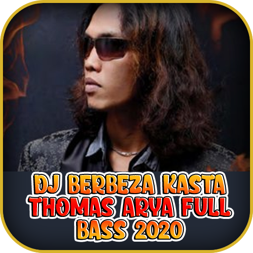 DJ BERBEZA KASTA THOMAS ARYA FULL BASS 2020