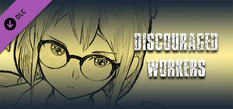 Discouraged Workers - MOD Creator Development Kit