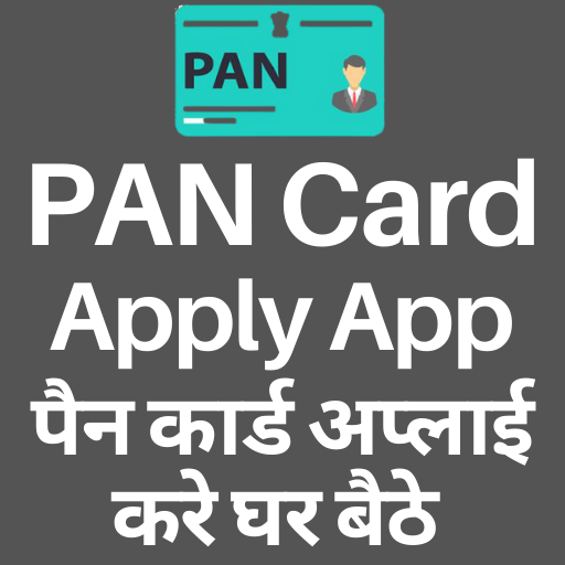 PAN Card Apply Online App