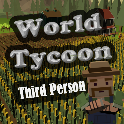 Third Person World Tycoon