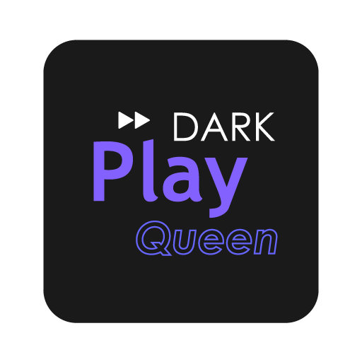 Dark Play Queen 2