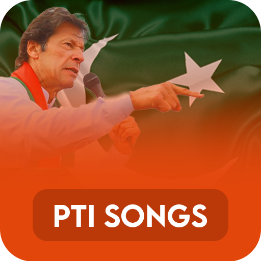 PTI Songs (Imran Khan)