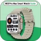 HK8 Pro Max Smart Watch Guide