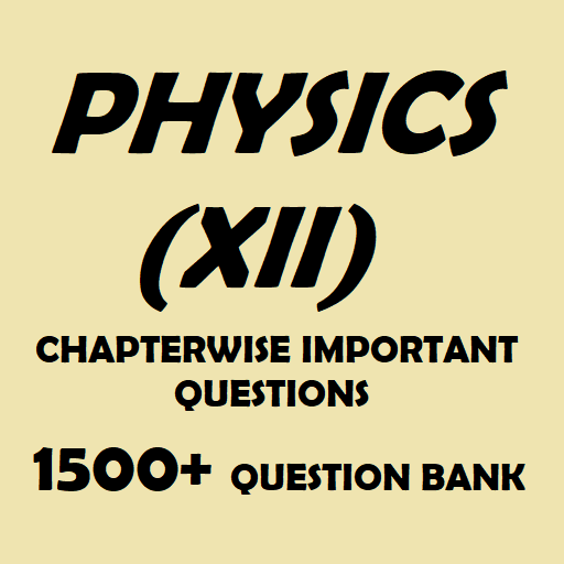 Physics (12th) - Chapterwise I