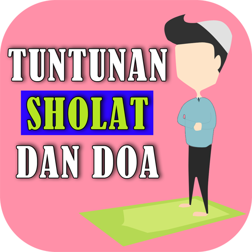 Tuntunan Sholat Lengkap dan Doa MP3 Offline