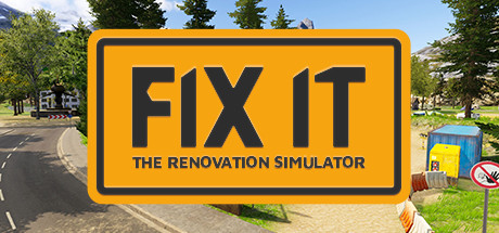 Fix it - The Renovation Simulator