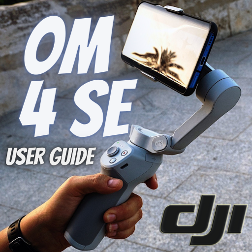 DJI OM 4 SE User Guide