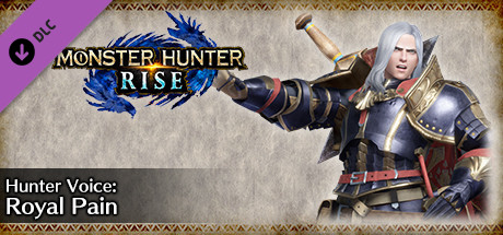 Monster Hunter Rise - Hunter Voice: Royal Pain