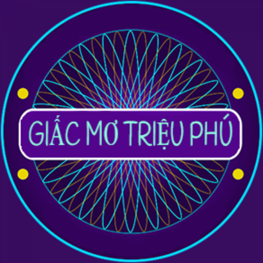 Giấc mơ triệu phú 2021