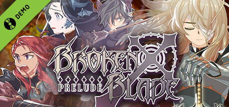 Broken Blade: Prelude (Free)