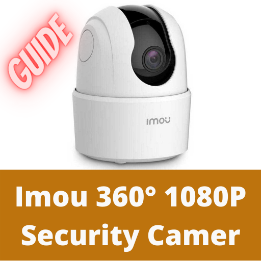 imou Camera Guide