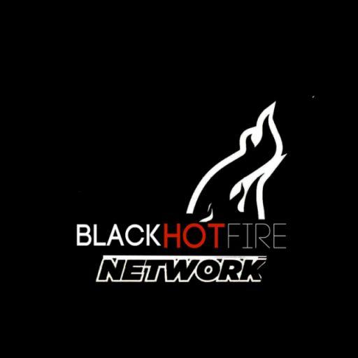 BLACK HOT FIRE NETWORK