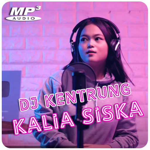 Lagu DJ Kentrung Kalia Siska