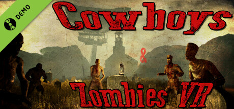 Cowboys &amp; Zombies VR Demo
