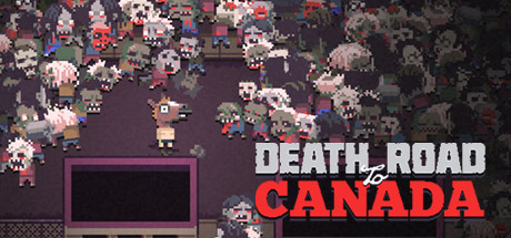 Death Road to Canada