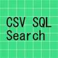 CSV File Search Viewer(by SQL 