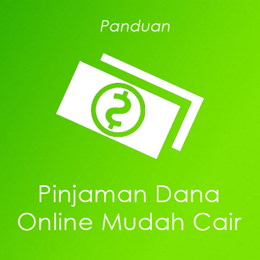 PINJAMAN Dana Online Cepat Cair - Panduan Pinjam