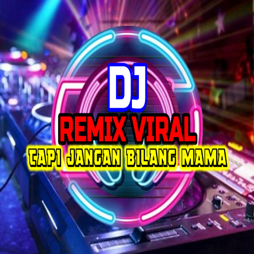 DJ Tapi Jangan Bilang Mama