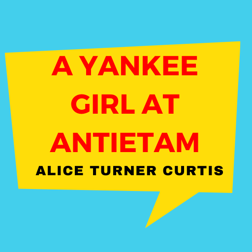 A Yankee Girl at Antietam [Pub