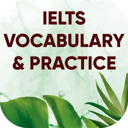 IELTS Vocabulary & Practice