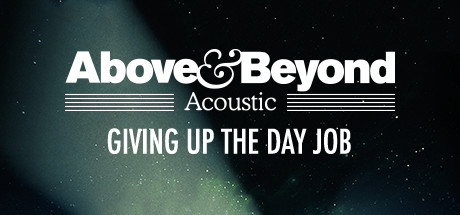 Above & Beyond Acoustic - Giving Up The Day Job
