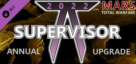 [MARS] Total Warfare - Annual Supervisor upgrade (2022)