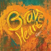 BraveHeart with Remi