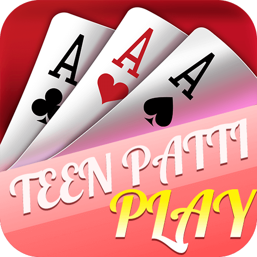 Teen Patti Play