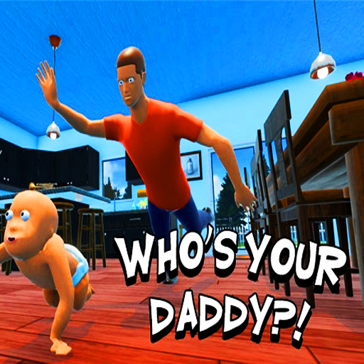 Who's Your Daddy?!