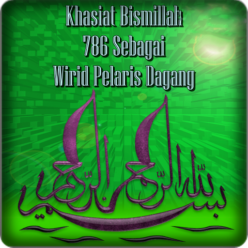 Khasiat Bismillah 786 Sebagai 