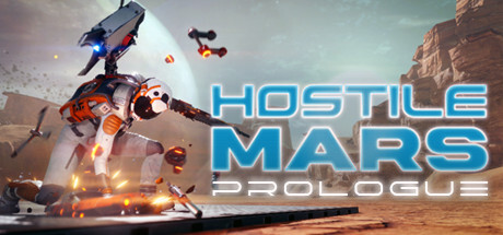 Hostile Mars: Prologue Playtest