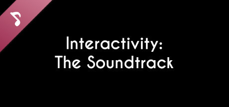 Interactivity: The Soundtrack