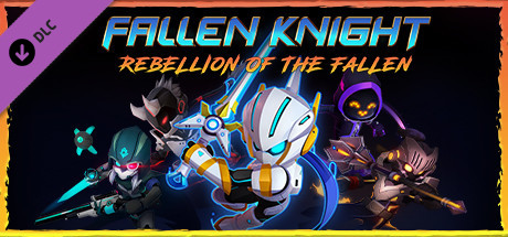 Fallen Knight: Rebellion of the Fallen