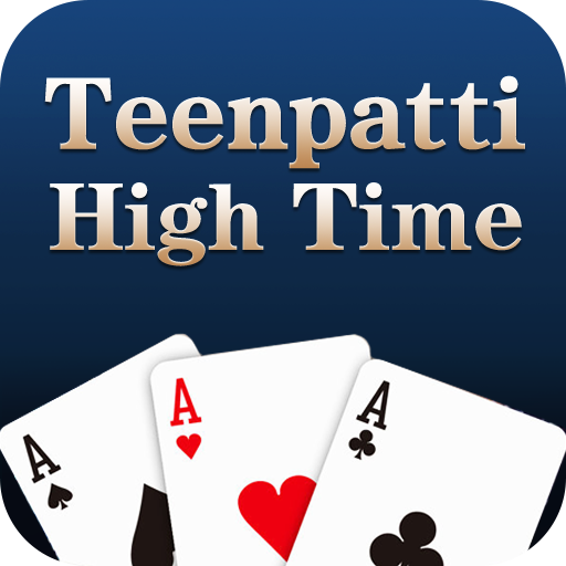 Teen Patti High Time