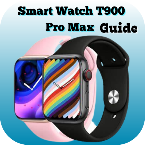 Smart Watch T900 Pro Max Guide