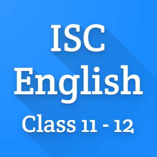 ISC English Class 11 - 12