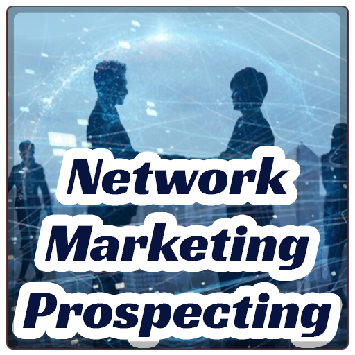 Network Marketing, Prospecting