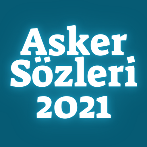 Asker Sözleri 2021