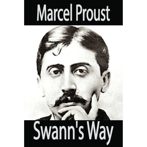 Swann's Way  By Marcel Proust 